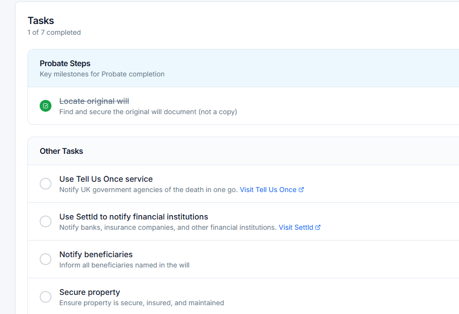 Get clear next steps based on where you are. Track assets, debts, and beneficiaries all in one place.